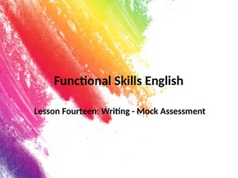 Functional Skills English Level 1 & 2: Module 12 – Writing Mock Assessment