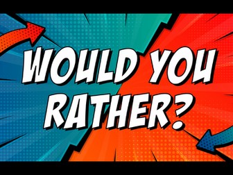 2025 WOULD YOU RATHER? Great starter / icebreaker