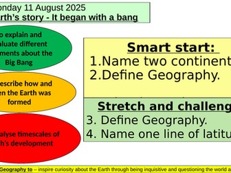 Yr 7 Lesson 2+3 What is the Big Bang and also Continents and Oceans lesson