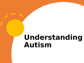 Understanding Autism Training Slides
