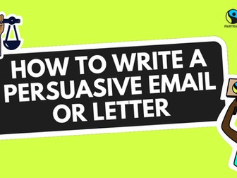 How to write a persuasive email or letter guide