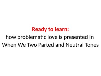 AQA Poetry Comparison Neutral Tones and When We Two Parted