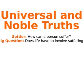 Universal and Noble Truths - Buddhism