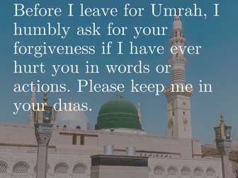 should you ask for forgiveness before umrah - apology message before going to umrah