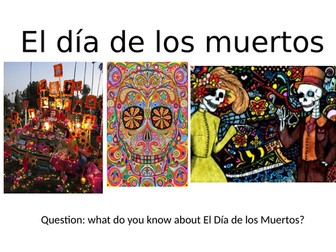 Dia de Los Muertos introductory lesson