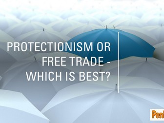 Protectionism or Free Trade!
