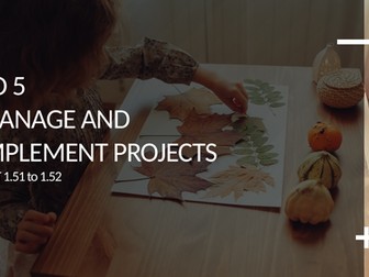 T Level Business- Management and Administration: PO5 Unit 1.51 and 1.52 Project Management 3