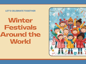 Winter Festivals Around the World Assembly | KS1 & KS2
