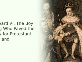 Reign of Edward VI Slideshow Presentation