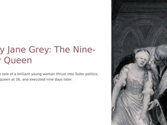 Lady Jane Grey Nine Day Queen Slideshow Presentation