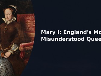 Queen Mary I of England Slideshow Presentation