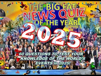 The Big Fat News Quiz of the Year 2025 End of Christmas Term Form Tutor Activity Cover Lesson