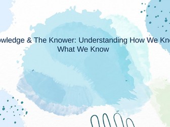 TOK How Do We Know What We Know