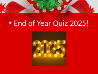 2025 End of Year Classroom Quiz