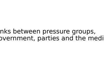 Link between pressure groups and government
