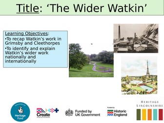 KS3 The Astonishing Legacy of Edward Watkin