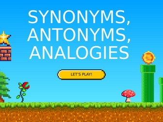 Synonyms, Antonyms and Analogy KS2 - ppoint + worksheets