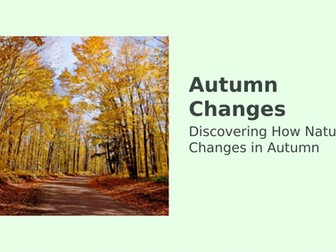 Science: Weather and Seasonal changes unit: Lesson 3 Autumn Changes