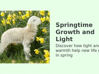 Science: Weather and Seasonal changes unit: Lesson 5 Springtime growth and light
