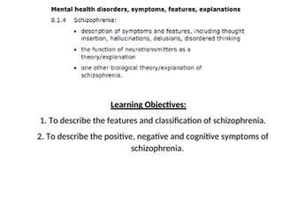 5.1. Schizophrenia - Symptoms and features