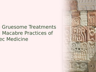 Aztec Medicine Slideshow Presentation