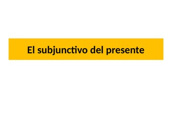 El subjunctivo del presente