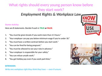 PSHE lesson -  What rights should every young person know before they start work? EMPLOYMENT RIGHTS