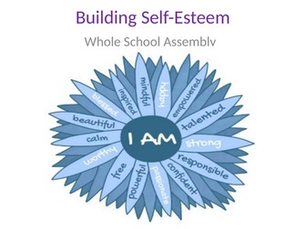 Assembly - What Is Self-Esteem and How Can We Raise it? (Pastoral)