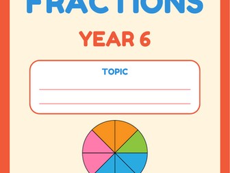 Year 6 Fractions Workbook
