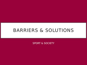 AQA A Level PE Sociology - Barriers