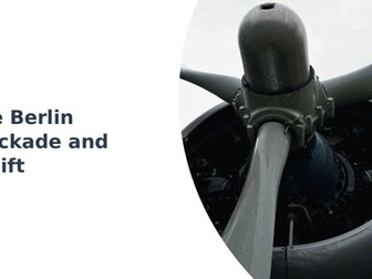 Berlin Blockade and Airlift Slideshow Presentation