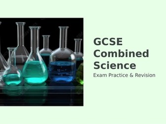 GCSE Combined Science Exam Practice and Revision