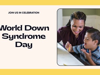 World Down Syndrome Day Assembly PowerPoint | Inclusion, Diversity & Awareness | Primary School (KS1