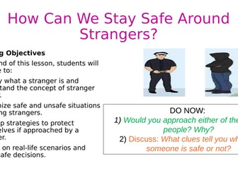 PSHE lesson - How can we stay safe around strangers? STRANGER DANGER