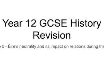 GCSE Revision: Éire’s Neutrality and Its Impact on Relationships