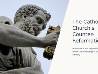 The Catholic Church's Counter-Reformation Slideshow Presentation