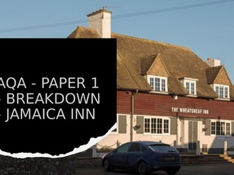 AQA PAPER 1 - JAMAICA INN - COMPLETE BREAKDOWN