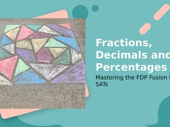 KS2/Year6 Maths SATs Survival Fraction/Decimal/Percentage