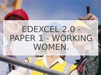 EDEXCEL 2.0 ENGLISH LANGUAGE PAPER 1- WORKING WOMEN AND COAL MINE - GRADE 4-9