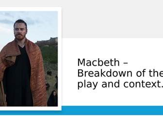 MACBETH - FULL PLAY BREAKDOWN - CONTEXT - THEMES - CHARACTERS - ANALYSIS