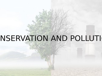 KS2 Conservation and Pollution