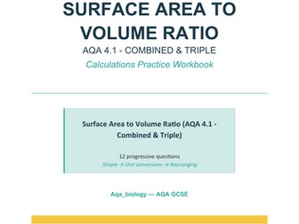 Surface Area to Volume Ratio - AQA GCSE Biology Practice Book