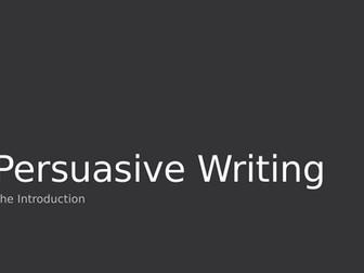 Persuasive Writing - crafting an introduction