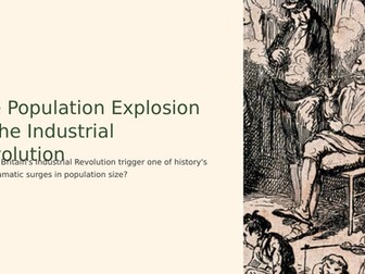 Population Explosion in the Industrial Revolution Slideshow Presentation