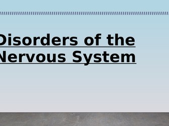 Nervous System - Disorders