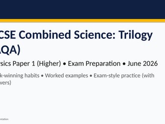 2026 AQA GCSE Combined Science Physics Paper 1 (Higher) – Student Exam Preparation Pack