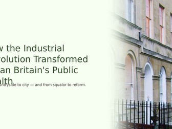 Urban Conditions in the Industrial Revolution Slideshow Presentation