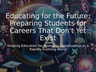 Preparing Gen-Z for the Undefined Careers