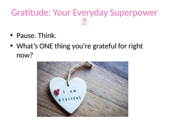 Assembly on gratitude - Great for all ages/gender/school type