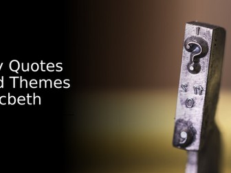 MACBETH - TOP GRADE ANALYSIS AND QUOTES GREAT FOR LAST MINUTE REVISION